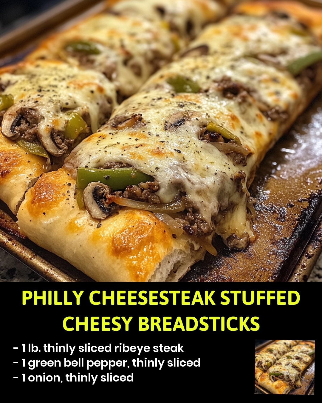 Philly Cheesesteak Stuffed Cheesy Breadsticks