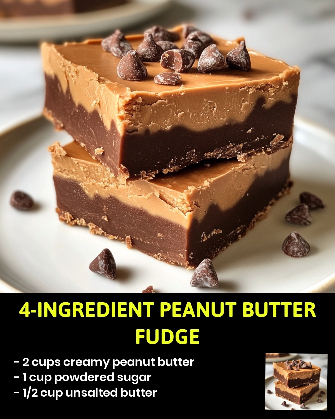 4-Ingredient Peanut Butter Fudge