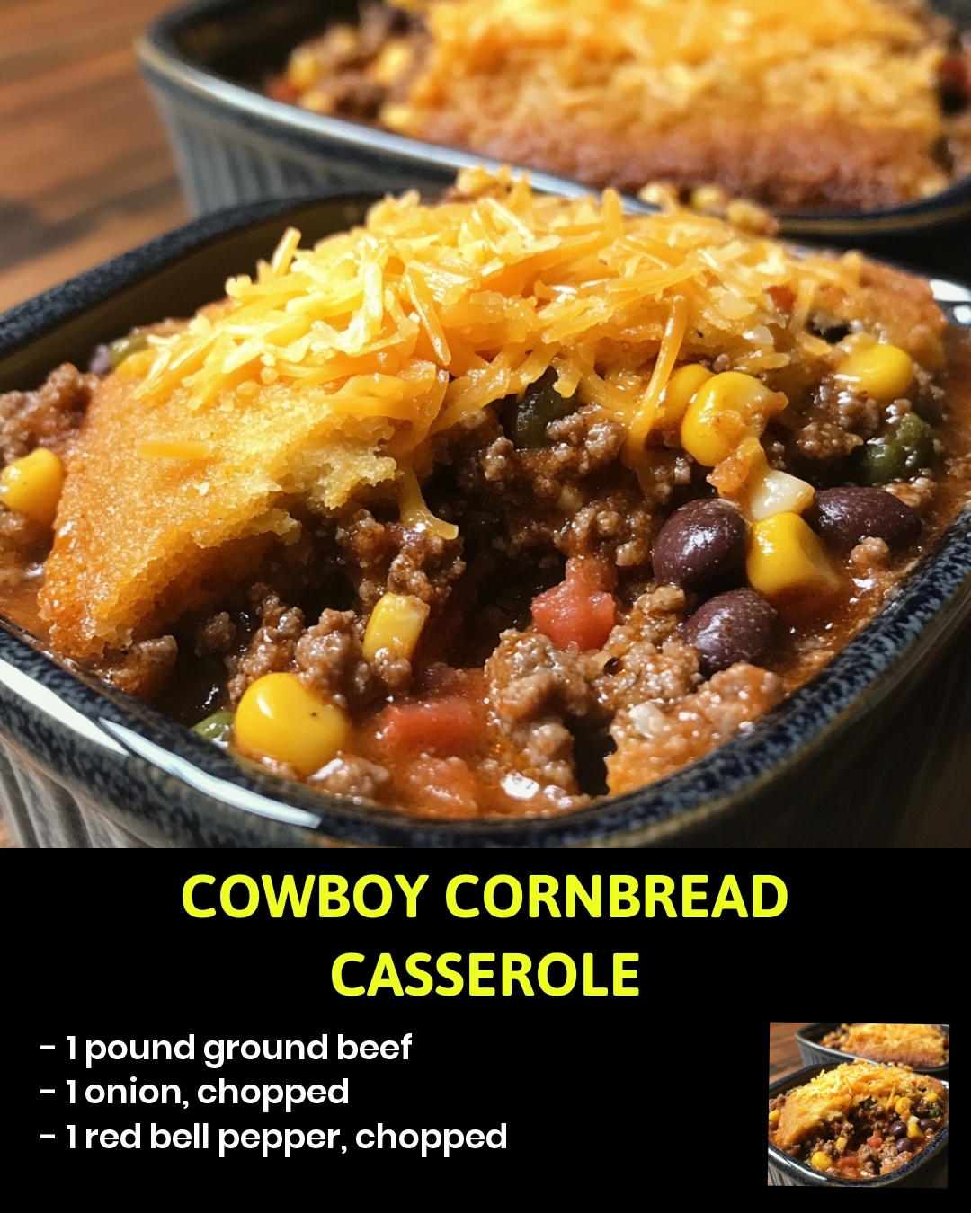 Cowboy Cornbread Casserole
