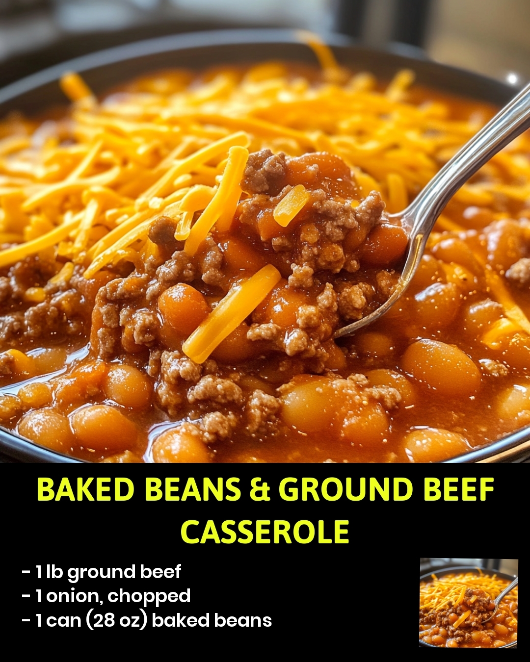 Baked Beans & Ground Beef Casserole