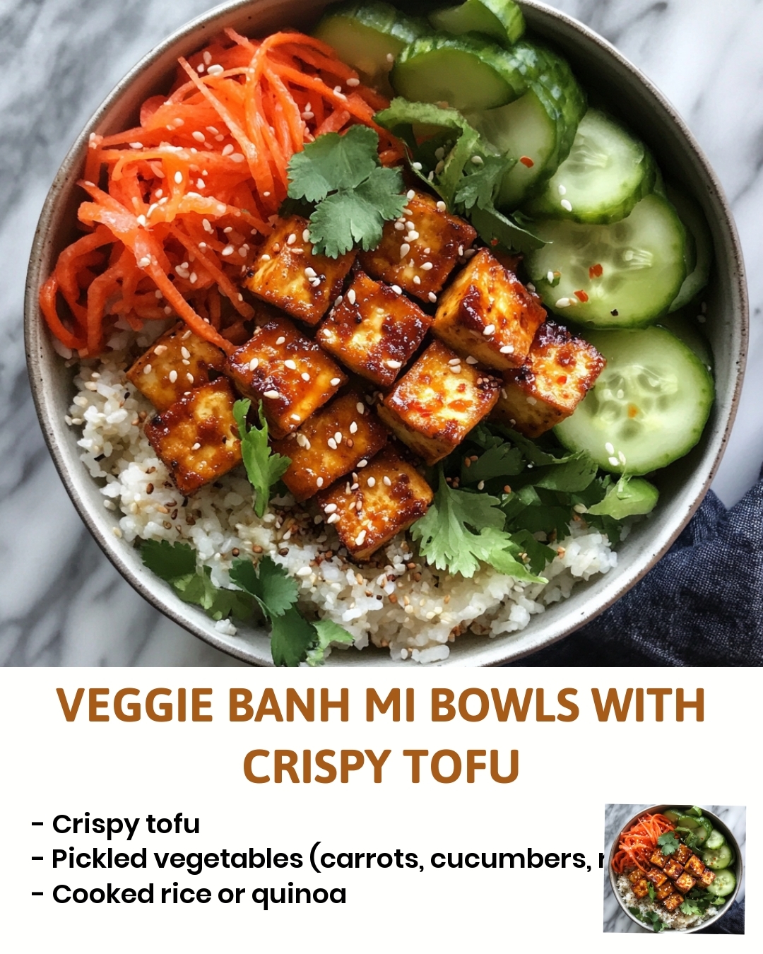 Veggie Banh Mi Bowls with Crispy Tofu