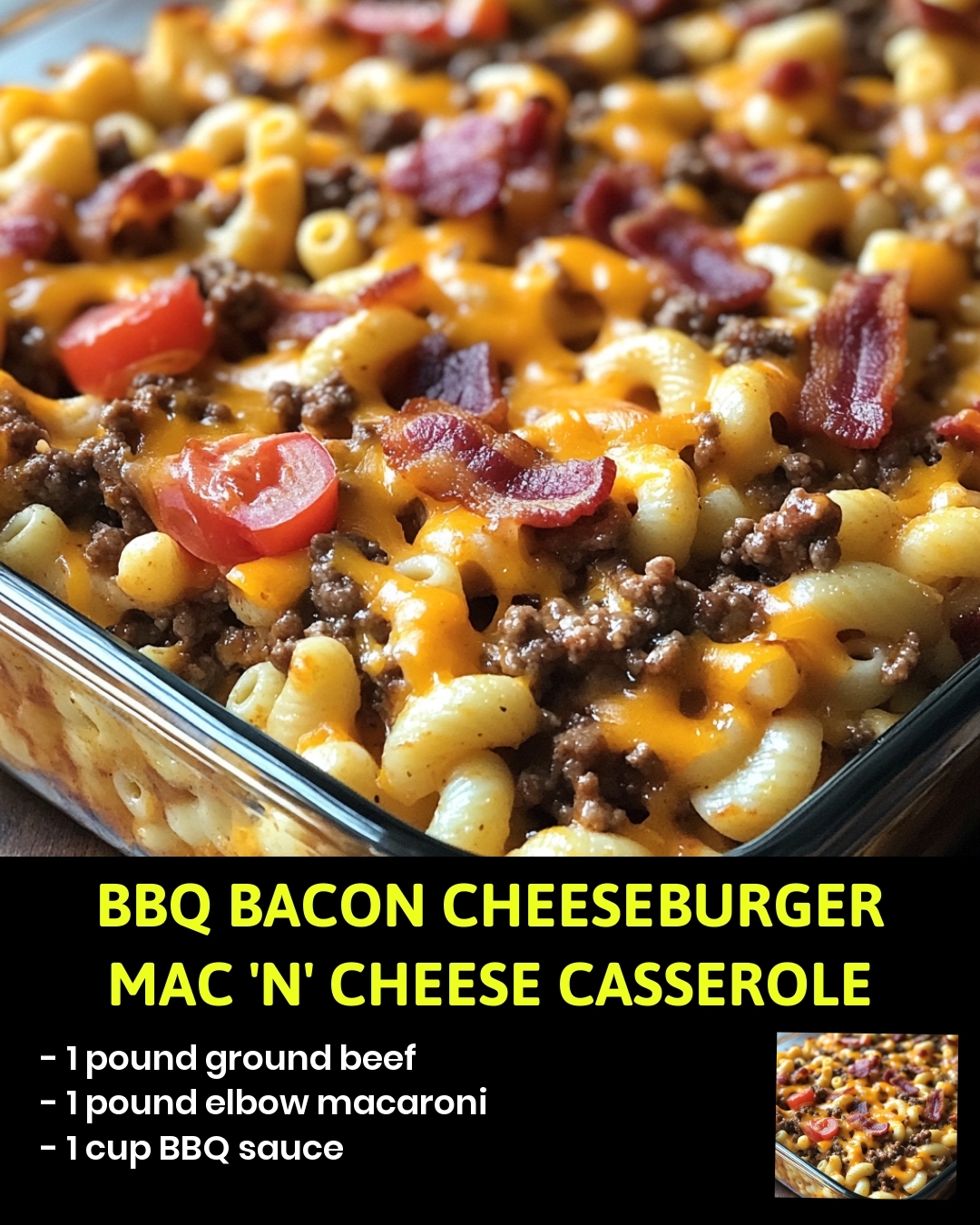 BBQ Bacon Cheeseburger Mac 'n' Cheese Casserole